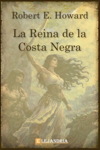 Descargar La reina de la Costa Negra de Robert E. Howard