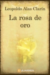 La rosa de oro de Alas Clarín, Leopoldo
