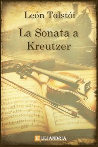 La sonata a Kreutzer de Tolstoi, Leon
