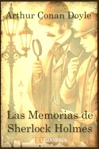 Las Memorias de Sherlock Holmes de Conan Doyle, Arthur