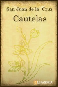 Las cautelas de San Juan de la Cruz