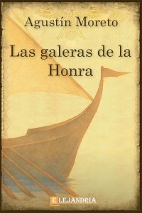 Descargar Las galeras de la honra de Agustín Moreto