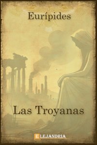 Descargar Las troyanas de Eurípides