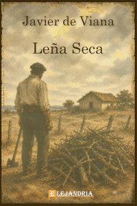 Descargar Leña seca de Javier de Viana