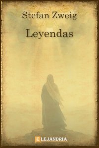 Leyendas de Stefan Zweig