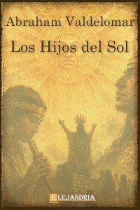 Los hijos del Sol de Abraham Valdelomar