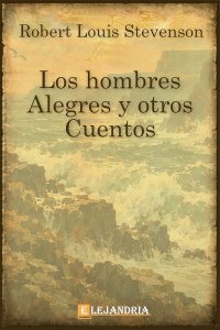 Los hombres alegres y otros cuentos de Robert Louis Stevenson