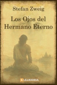 Los ojos del hermano eterno de Stefan Zweig