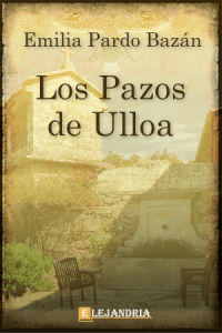 Los pazos de Ulloa de Pardo Bazán, Emilia