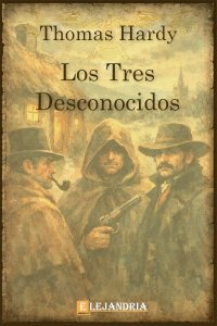 Descargar Los tres desconocidos de Thomas Hardy