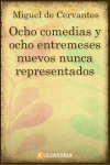 Portada de Ocho comedias y ocho entremeses nuevos nunca representados