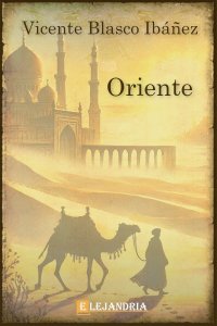 Oriente de Vicente Blasco Ibáñez
