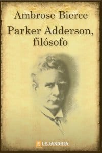 Parker Adderson, filósofo de Bierce, Ambrose