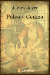 Descargar Polvo y ceniza de James Joyce