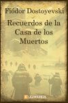 Portada de Recuerdos de la casa de los muertos