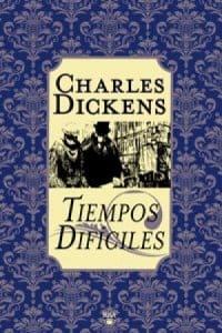 Tiempos difíciles de Charles Dickens