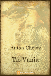 Tío Vania de Antón Chéjov