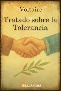 Descargar Tratado sobre la tolerancia de Voltaire