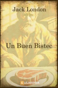 Descargar Un buen bistec de Jack London