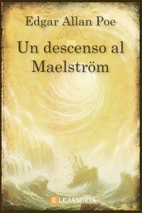 Un descenso al Maelström de Edgar Allan Poe