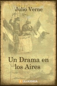 Descargar Un drama en los aires de Julio Verne