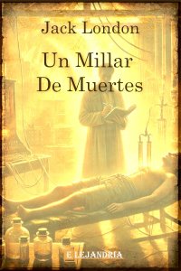 Un millar de muertes de Jack London