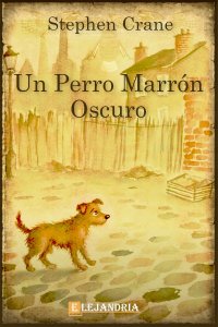 Un perro marrón oscuro de Stephen Crane