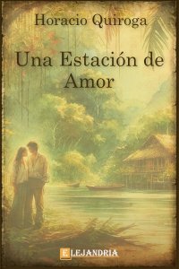 Descargar Una estación de amor de Horacio Quiroga