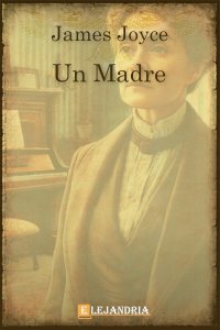 Descargar Una madre de James Joyce