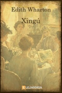 Xingú de Edith Wharton