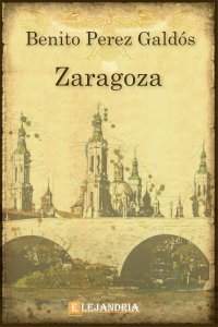 Zaragoza de Benito PÃ©rez GaldÃ³s