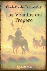 ​Las veladas del tropero de Godofredo Daireaux